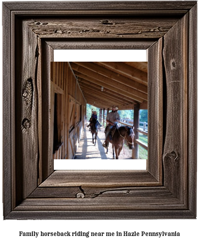 family horseback riding near me in Hazle, Pennsylvania